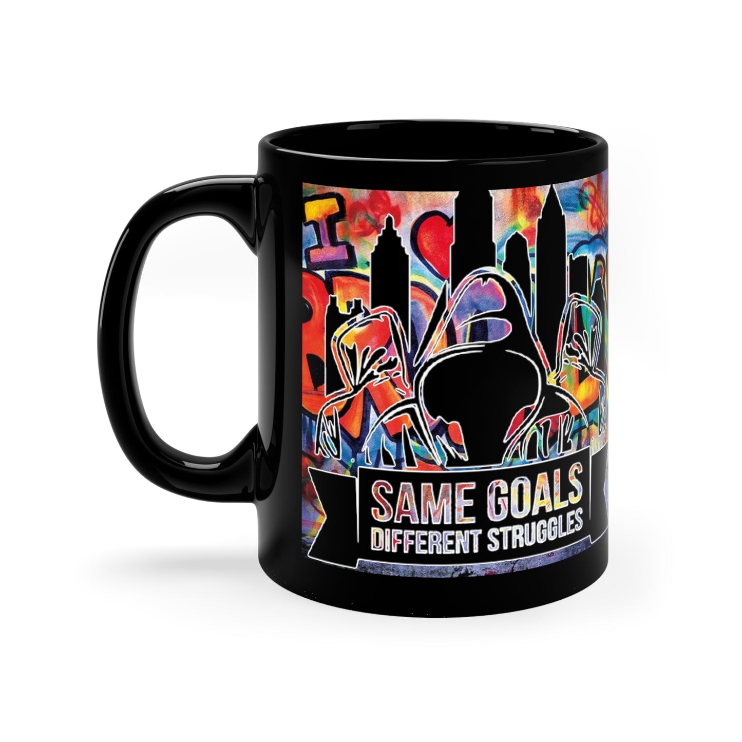 Same Goals Different Struggles 11oz Black Mug