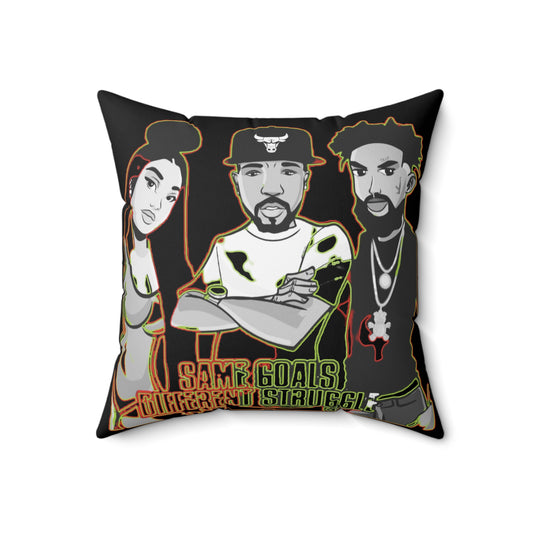 Same Goals Different Struggles Faux Suede Square Pillow