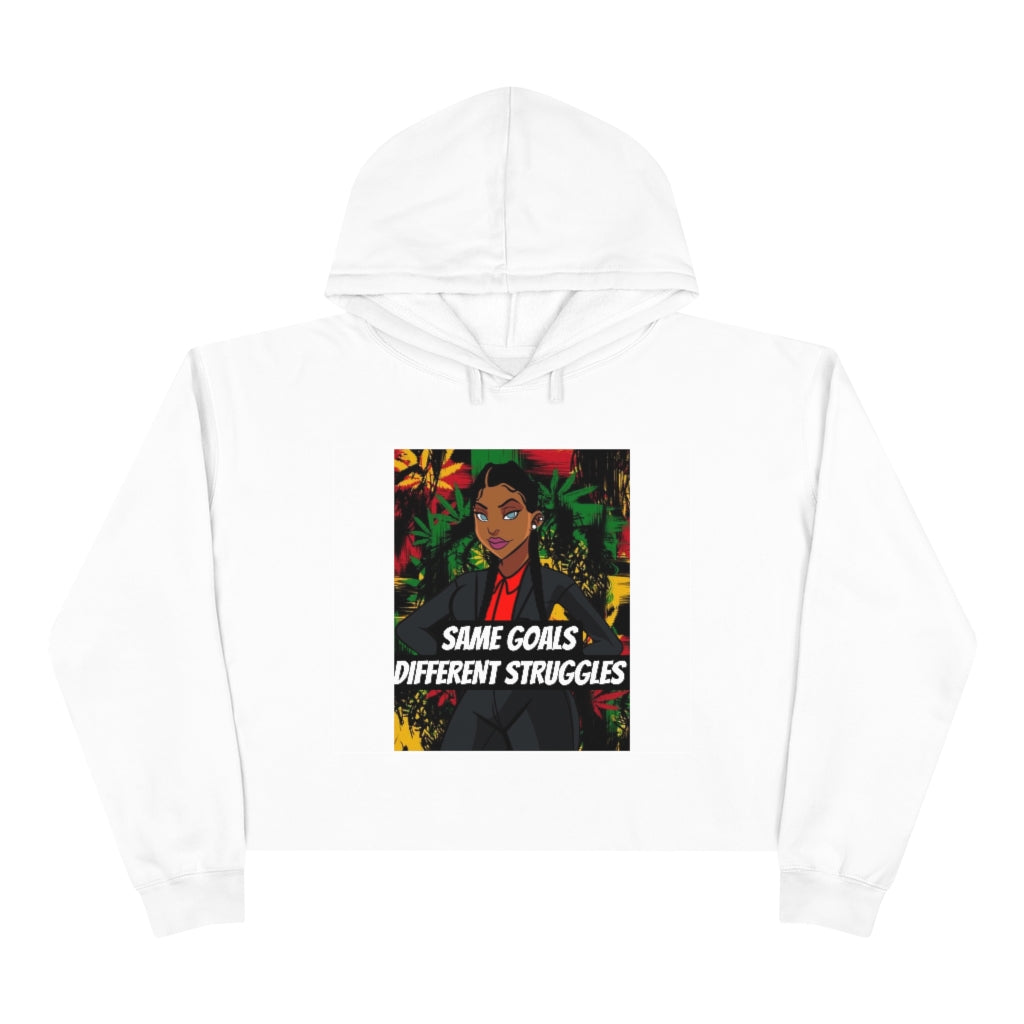 Same Goals Different Struggles Women’s Crop Hoodie