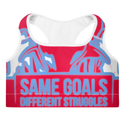 Same Goals Different Struggles Women’s Sports Bra