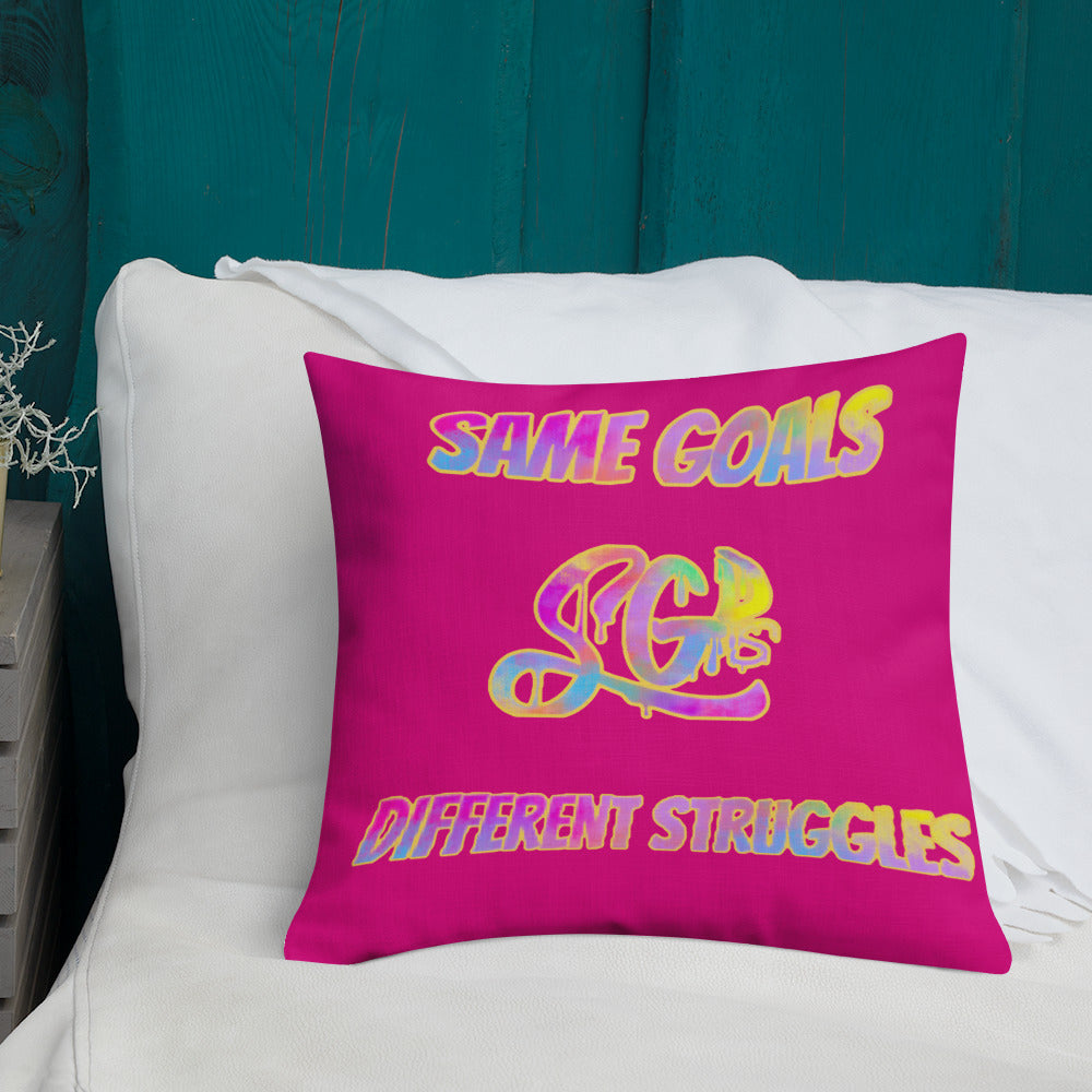 Same Goals Different Struggles Premium Pillow