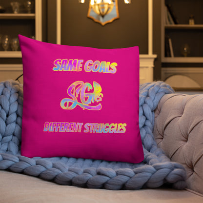 Same Goals Different Struggles Premium Pillow