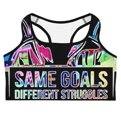 Same Goals Different Struggles Women’s Sports bra