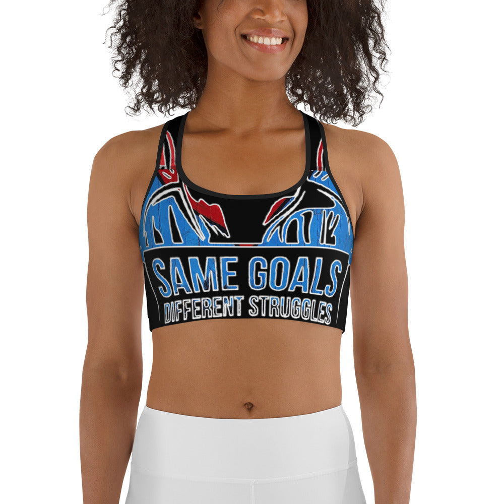 Same Goals Different Struggles Women’s Sports bra