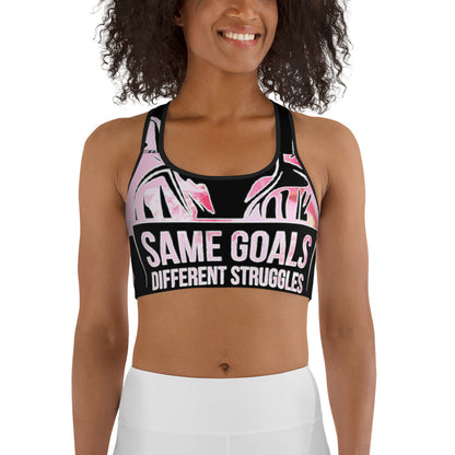 Same Goals Different Struggles Women’s Sports bra