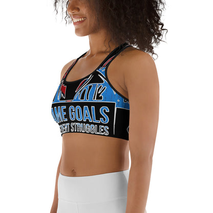 Same Goals Different Struggles Women’s Sports bra