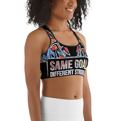 Same Goals Different Struggles Women’s Sports bra