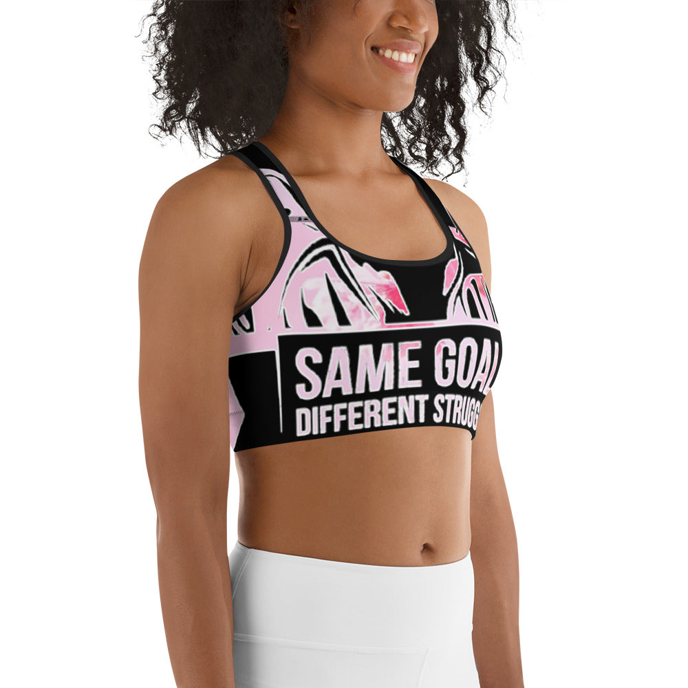 Same Goals Different Struggles Women’s Sports bra