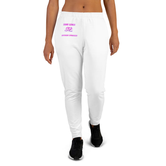 Same Goals Different Struggles Women's Joggers