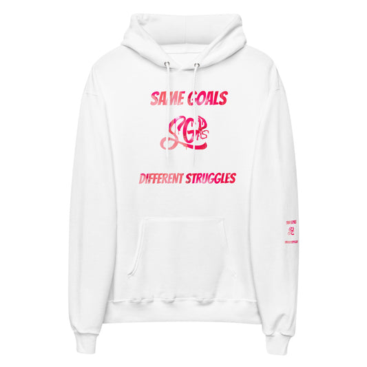 Same Goals Different Struggles Women’s hoodie