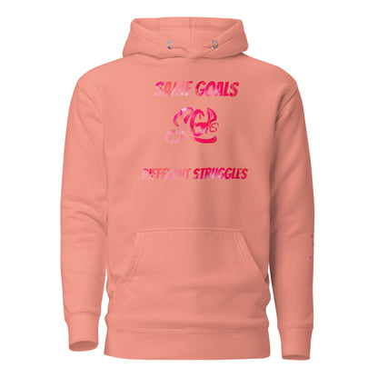 Same Goals Different Struggles Women’s Hoodie