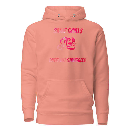 Same Goals Different Struggles Women’s Hoodie