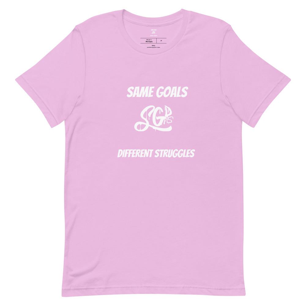 Same Goals Different Struggles Women’s T-Shirt