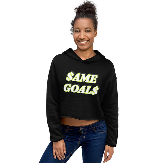 Same Goals Different Struggles Women’sCrop Hoodie