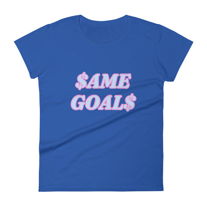 Same Goals Different Struggles Women’s  t-shirt